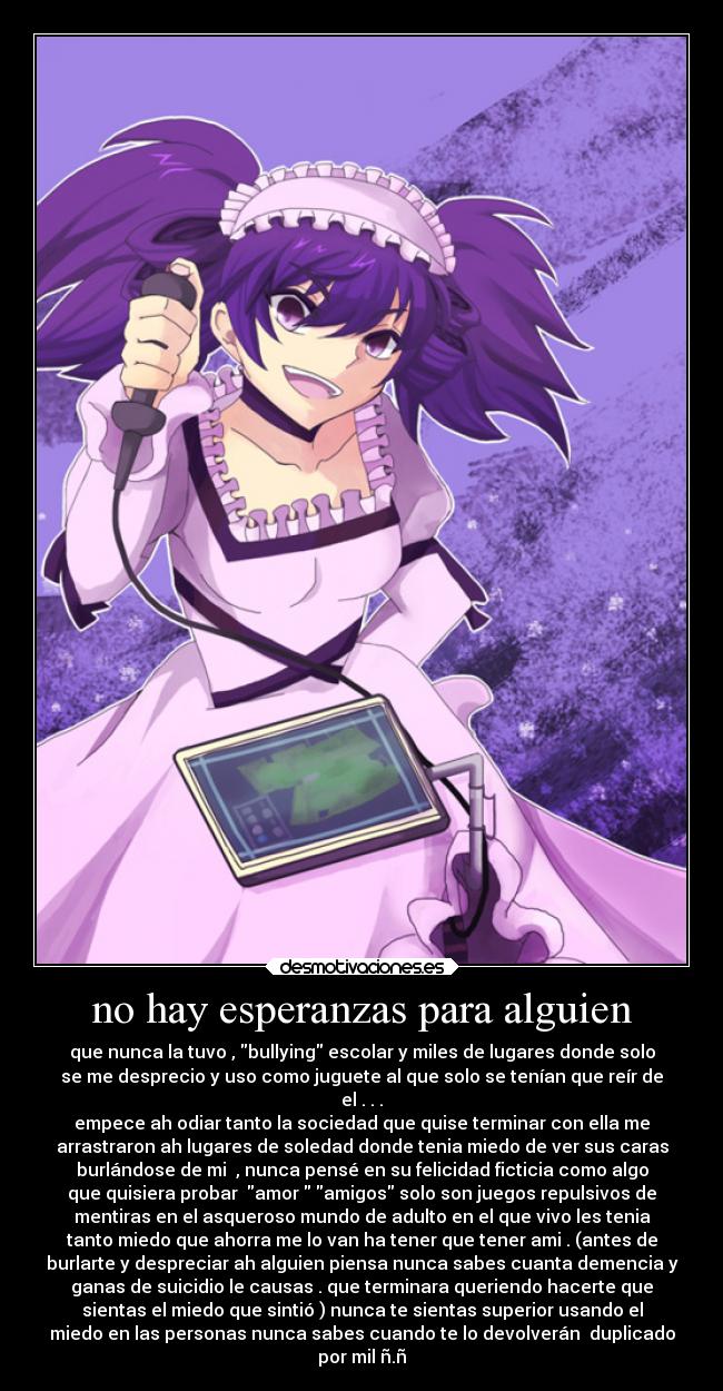 no hay esperanzas para alguien - 