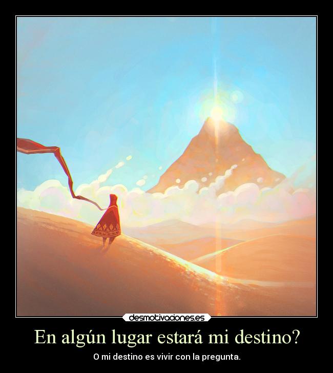 carteles destino felicidad destino seguridad preguntas que debe hacer para encontrar knuckle89 desmotivaciones