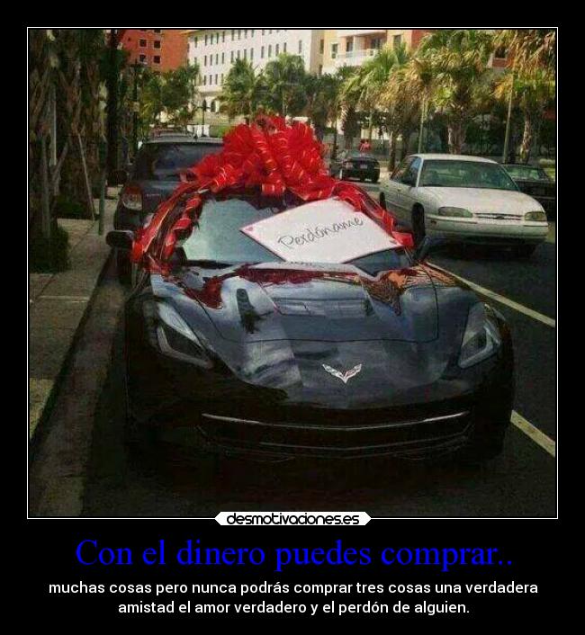 carteles dinero dinero amistad amor comprar perdon nunca desmotivaciones