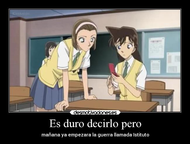 Es duro decirlo pero -