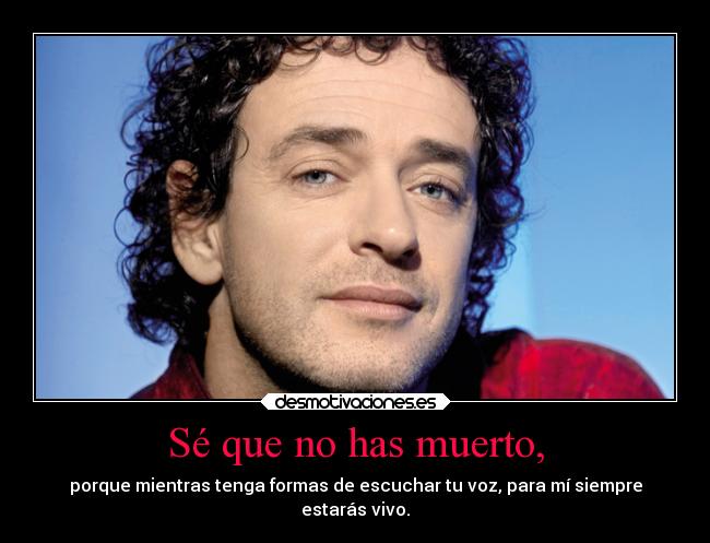 carteles dios muerte musica gustavo cerati gran artista argentino ejercitodemar desmotivaciones