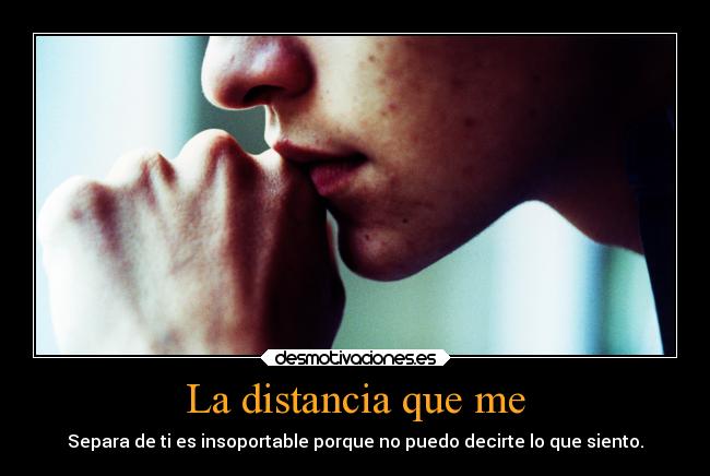 carteles distancia sentimientos dolor distancia amor desmotivaciones