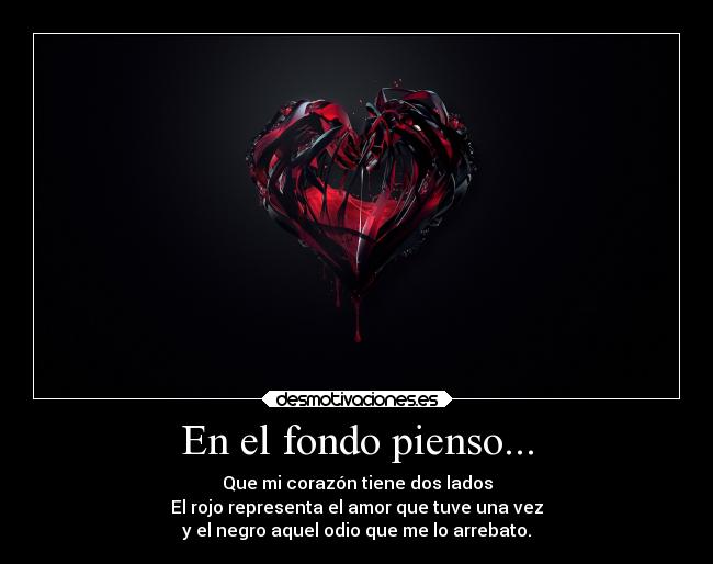 En el fondo pienso... - 