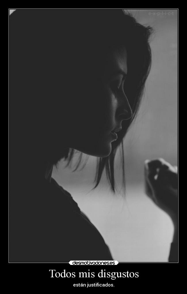 Todos mis disgustos -