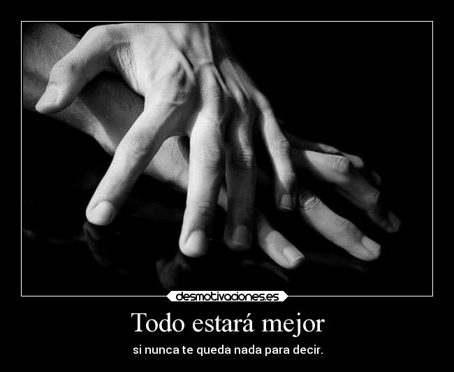 Todo estará mejor -