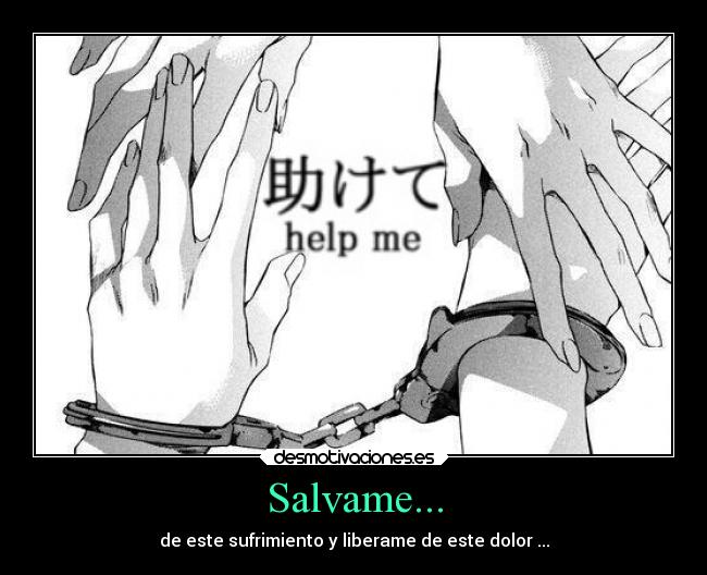 Salvame... -