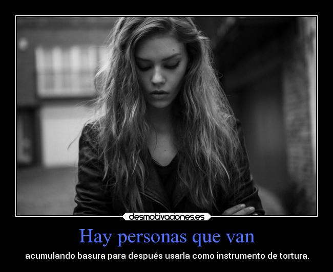 Hay personas que van - 