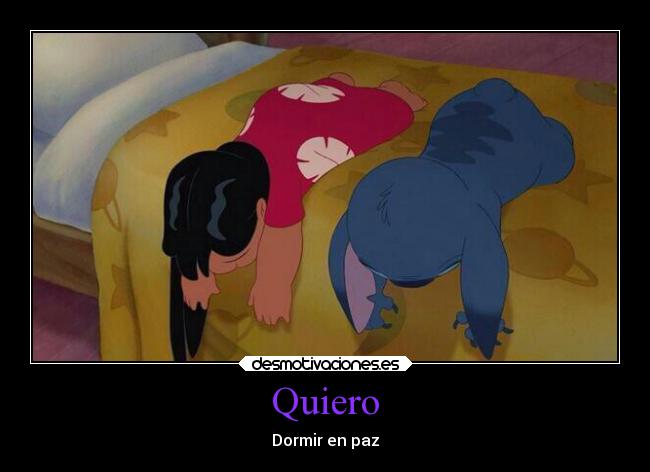 Quiero - Dormir en paz