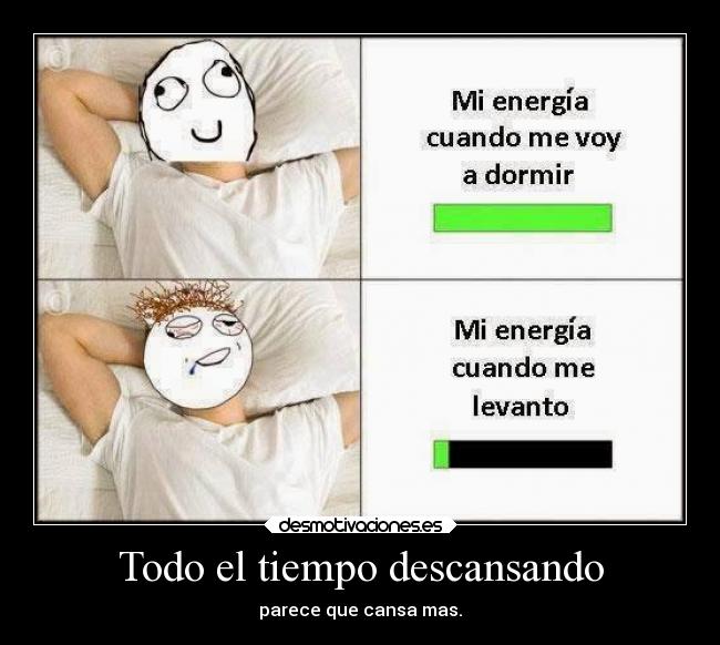 Todo el tiempo descansando - 