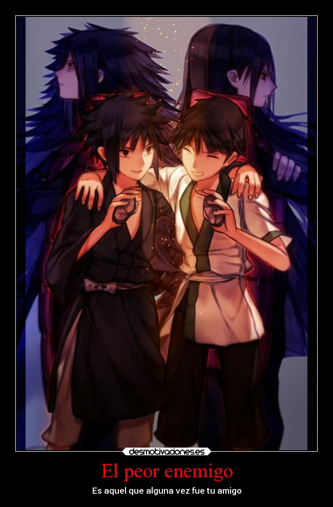 carteles enemigo anime naruto shippuden madara uchiha hashirama senju desmotivaciones