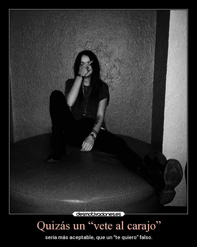 Quizás un “vete al carajo” - 