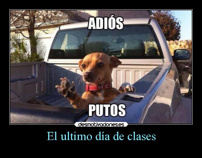 El ultimo día de clases -