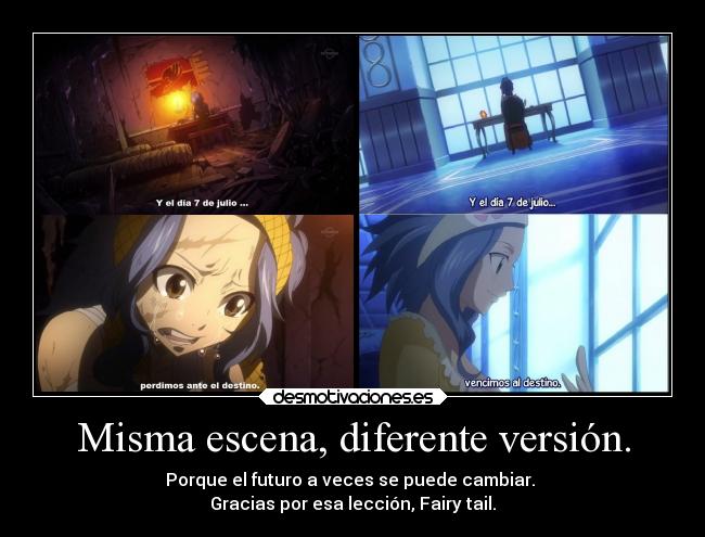 Misma escena, diferente versión. - Porque el futuro a veces se puede cambiar.
Gracias por esa lección, Fairy tail.