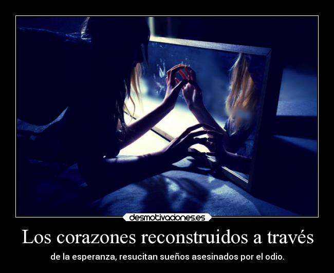 Los corazones reconstruidos a través - 