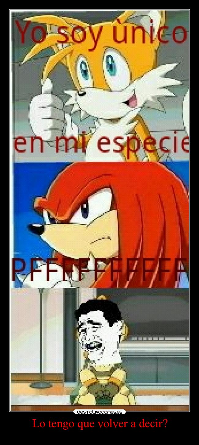 carteles fail frase emerl denuevo tails knuckles yaomung tambien especies knuckles89 desmotivaciones