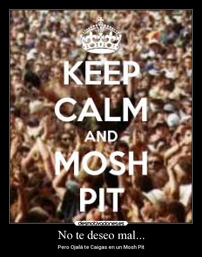 carteles fail mosh pit desmotivaciones