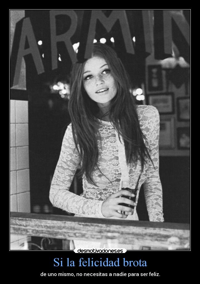 Si la felicidad brota -