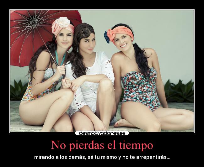 No pierdas el tiempo -
