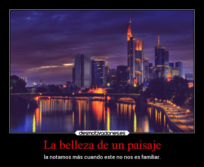 La belleza de un paisaje - 