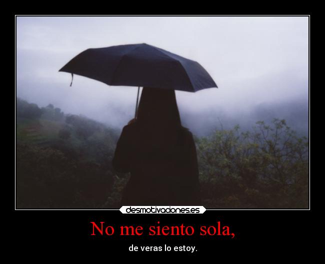No me siento sola, - 