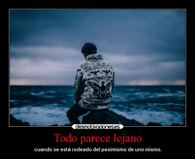 Todo parece lejano - 