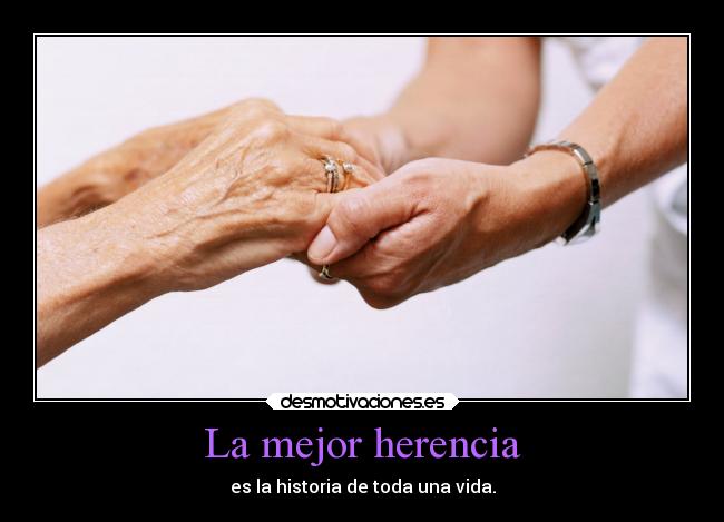 La mejor herencia -