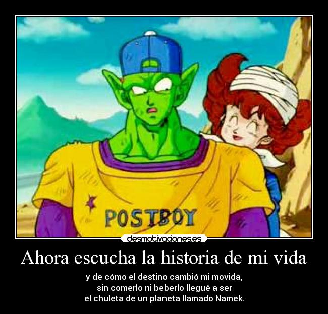 carteles historia vida anime dragon ball piccolo principedebelair namek ronoa desmotivaciones