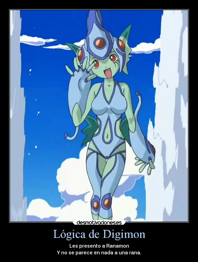 carteles humor anime digimon frontier ranamon logica otaku devilbrigade rana pregunta cierto guerrera agua desmotivaciones