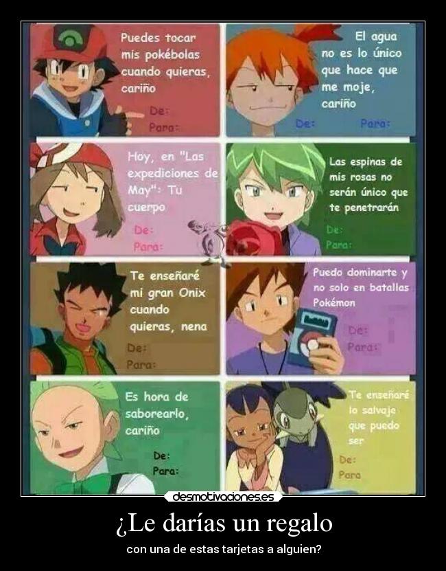 carteles humor anime pokemon otaku devilbrigade pregunta cilan iris millo misty gary ashketchum brock drew desmotivaciones