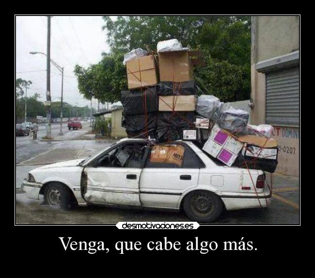 Venga, que cabe algo más. - 