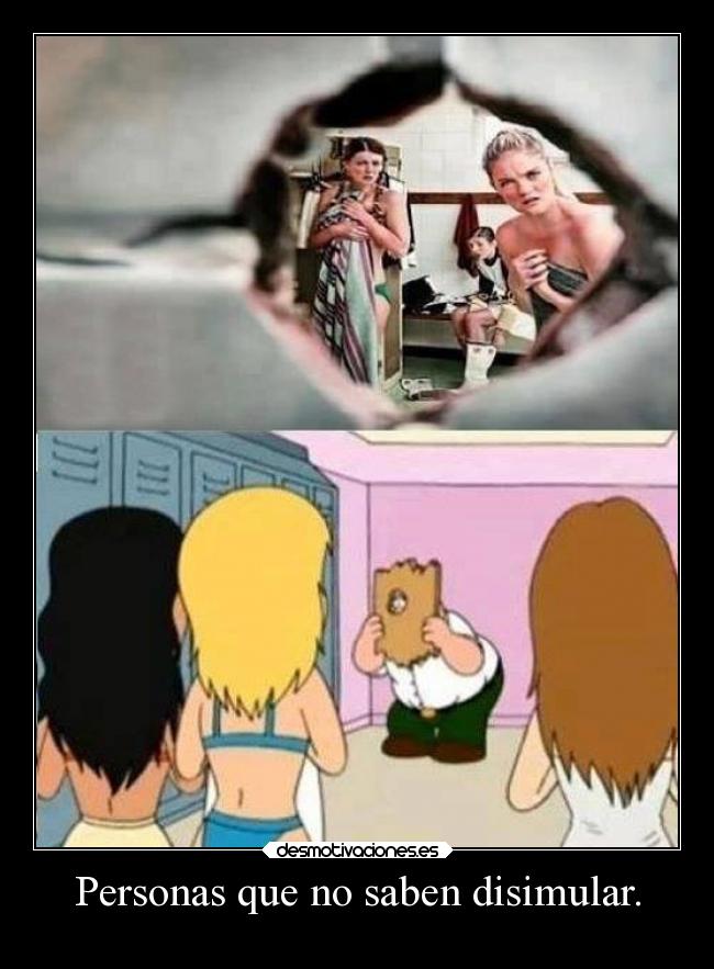Personas que no saben disimular. - 