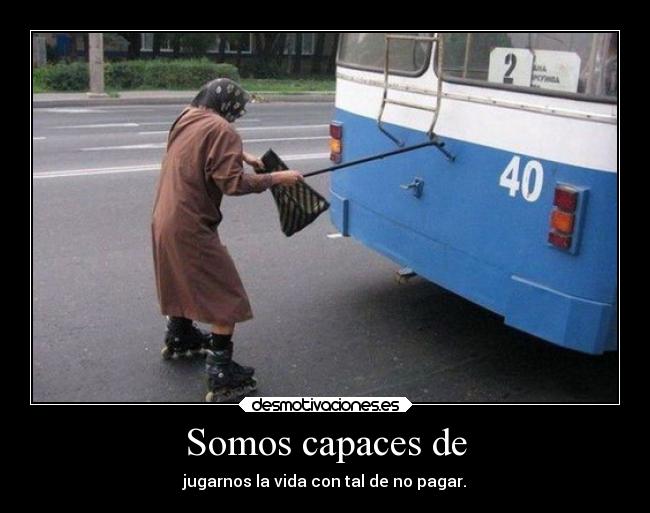 Somos capaces de - 