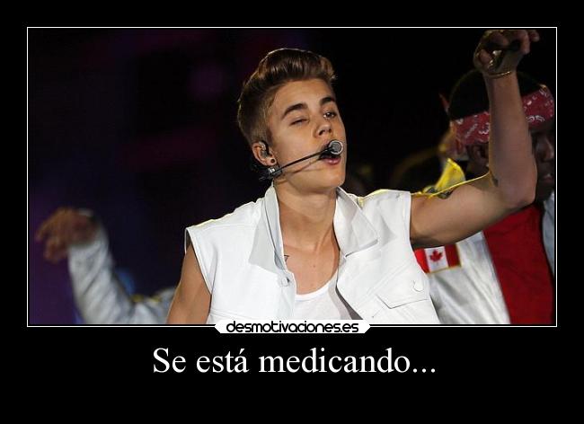 Se está medicando... -