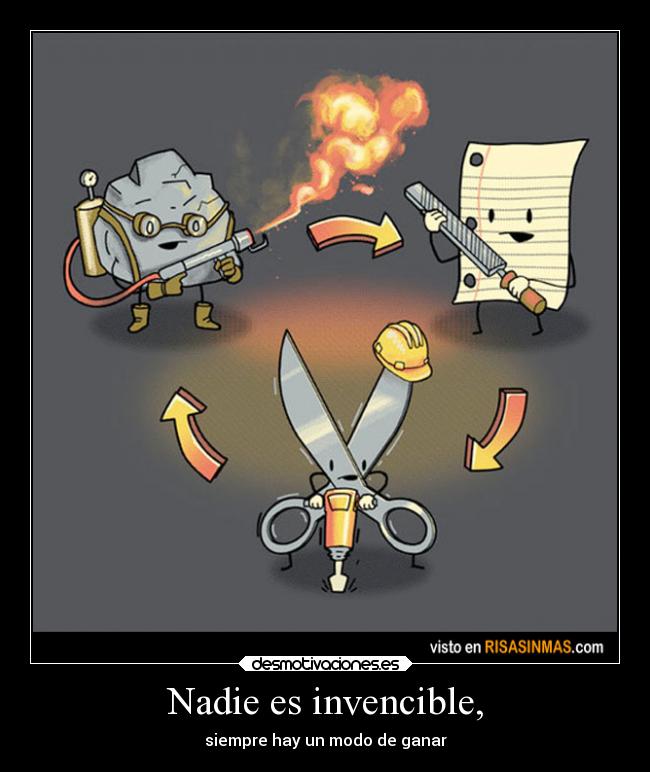 Nadie es invencible, - 