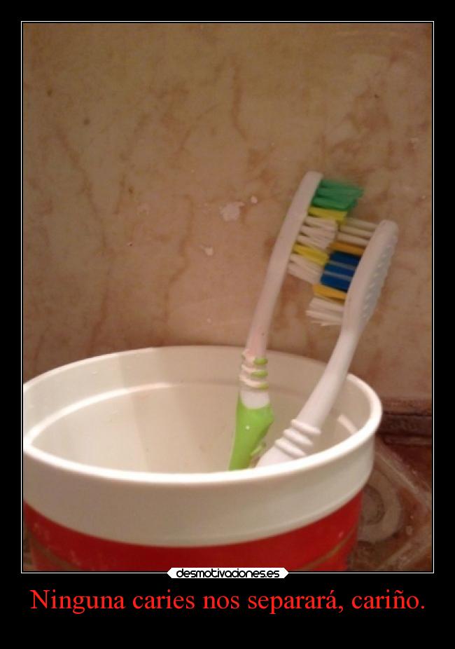 carteles humor graciosas cepillo caries rilacs desmotivaciones