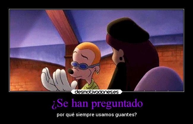 ¿Se han preguntado -