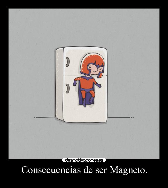 carteles humor marvel xmen magneto breathebreathe desmotivaciones
