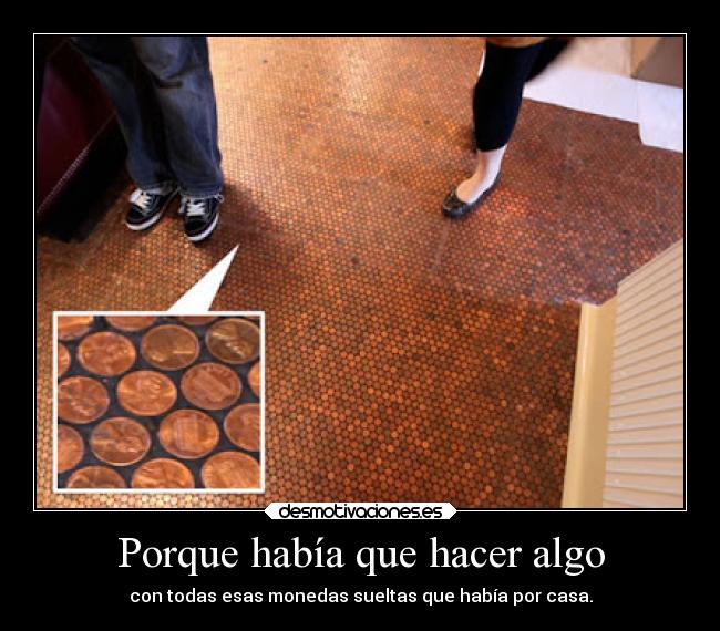 carteles humor monedas suelo desmotivaciones