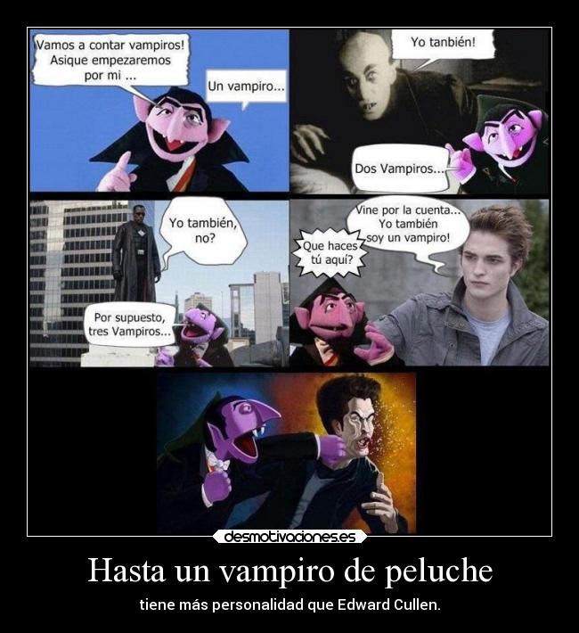 Hasta un vampiro de peluche -