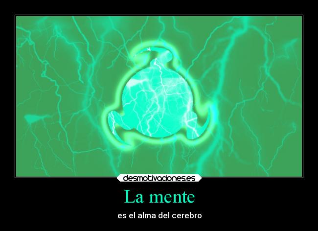 La mente - es el alma del cerebro