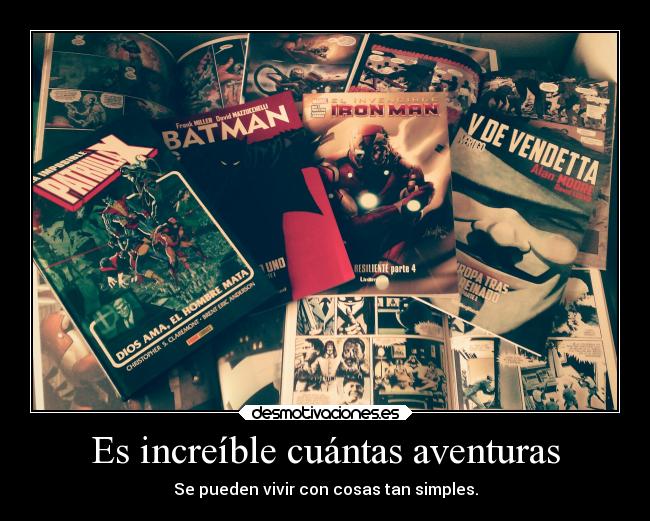 carteles imaginacion frases felicidad comics aventuras arya115 lespresentomicolecciondecomics desmotivaciones