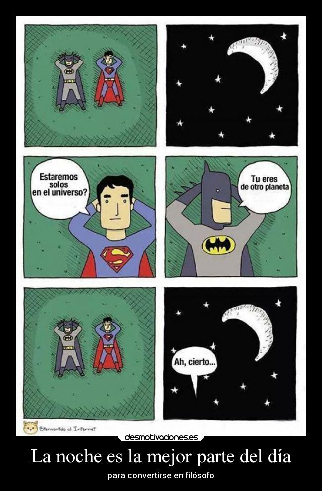 carteles imaginacion noche filosofos superman batman desmotivaciones