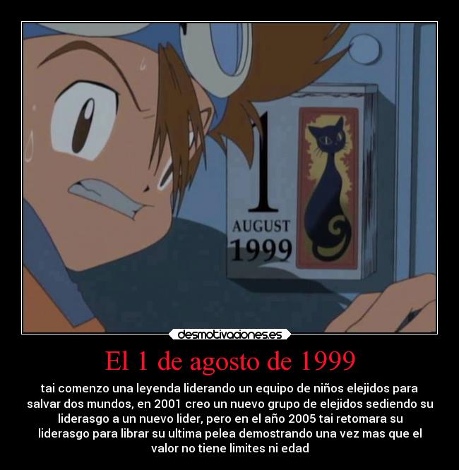 El 1 de agosto de 1999 - 