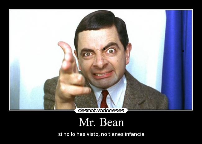 carteles infancia bean misterbean elmejordelcine desmotivaciones