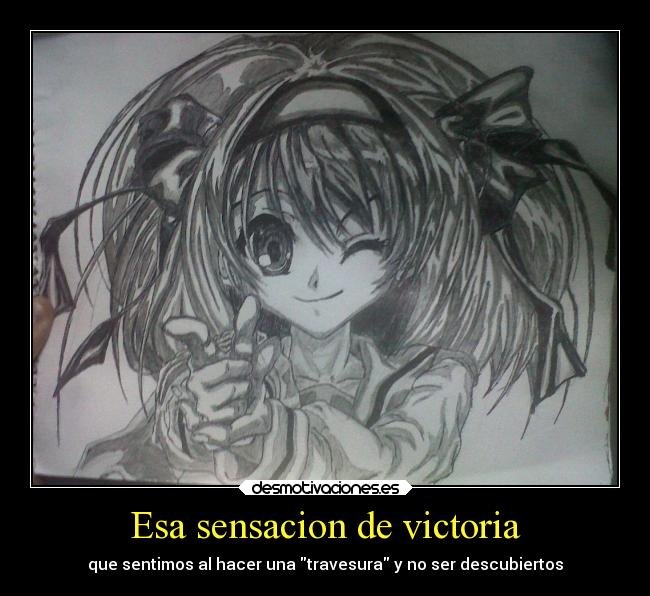 Esa sensacion de victoria - 