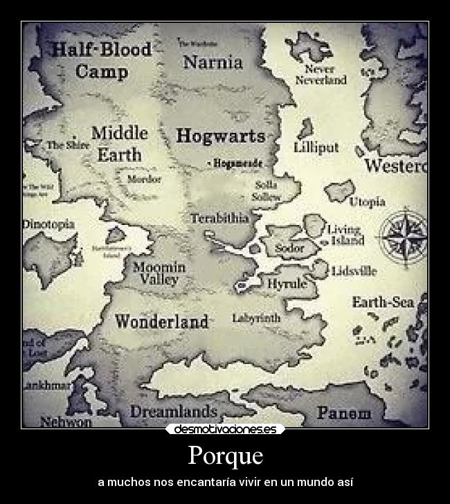 Porque - a muchos nos encantaría vivir en un mundo así