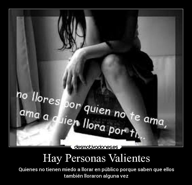 Hay Personas Valientes -