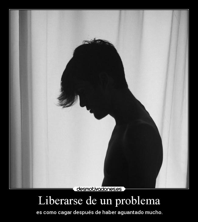 Liberarse de un problema -
