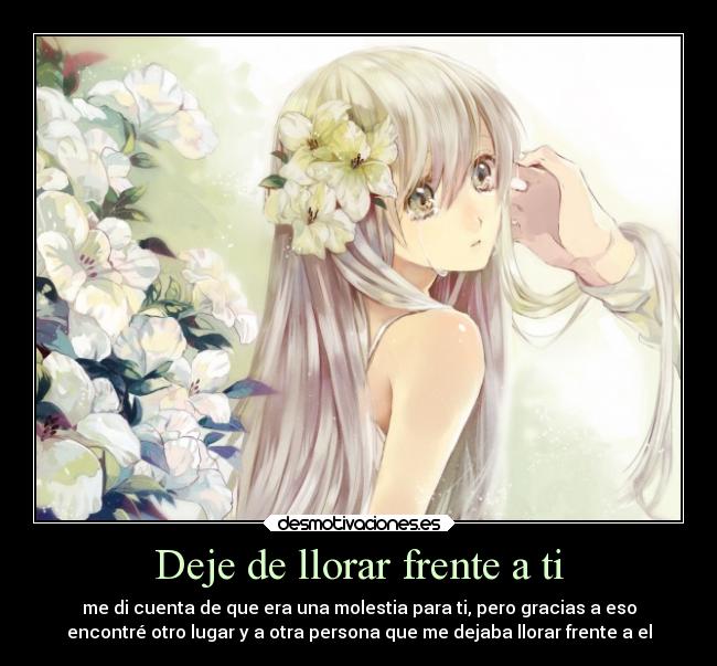 Deje de llorar frente a ti -