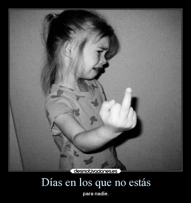 Días en los que no estás -
